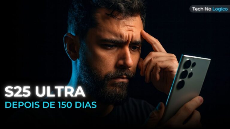 150 Dias com S25 Ultra: Incrível, Mas Me Decepcionou! | Tech No Logico
